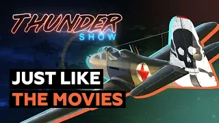 Thunder Show: Just like the movies