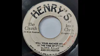 Gloria Bailey & Sylverster - Will Your Anchor Hold In The Time Of Storm - Henry's 7inch 197x