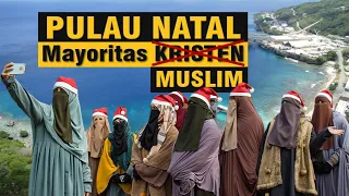 Ternyata Penduduk Pulau NATAL Mayoritas MUSLIM | Fakta Unik Pulau Natal (Christmas Island)