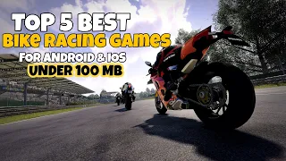 TOP 5 BEST BIKE RACING GAMES FOR ANDROID & IOS (UNDER 100MB)|| November 2022