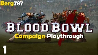 Blood Bowl 2 - Campaign Playthrough - Part 1