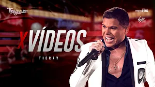 Tierry - XVÍDEOS (DVD / O Pai das Crianças)