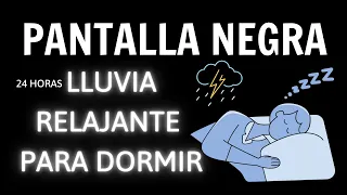 Sonidos de lluvia y truenos para dormir│Relajarse o dormir bien-PANTALLA NEGRA 24 horas Sin Anuncios