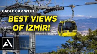 Cable Car with BEST Views in İzmir