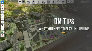 DM Tips - What you need to play DND online!