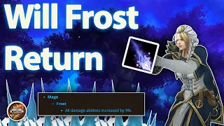 Frost Mage Buffed by 9%! | Will We See Them Return?
