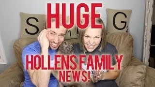 HUGE HOLLENS FAMILY ANNOUNCEMENT!! :)