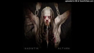Sadistik Altars Review