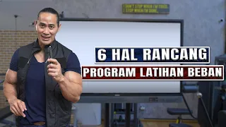 PERHATIKAN 6 HAL INI UNTUK RANCANG PROGRAM LATIHAN BEBAN