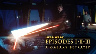 Star Wars: A Galaxy Betrayed — 3-in-1 Prequel Fan Edit