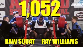 RAY WILLIAMS | 1,052 LBS RAW SQUAT | (3/4/2017)