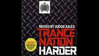 Ministry of Sound - Trance Nation Harder: Mixed By Judge Jules - CD1