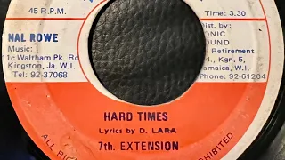 7th Extension - Hard Times + Part 2