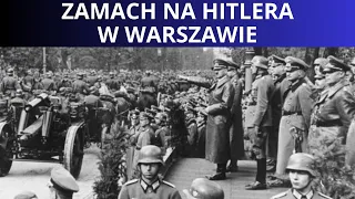 Zamach na Hitlera w Warszawie