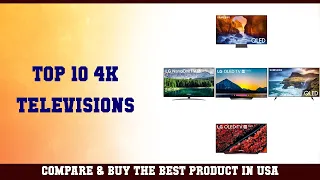 Top 10 4k Televisions to buy in USA | Price & Review