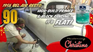 E90  Priming with Roberlo DTM High-Build & Block Sanding! 1956 Chevy Bel Air Restoration