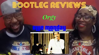 Orgy "Blue Monday" Bootleg REACTION #37 PART 2