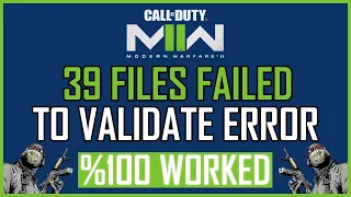 Fix: Call of Duty Modern Warfare II 39 Files Failed To Validate