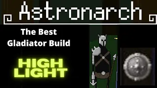 The One Shot Item Build, Astronarch Highlights!