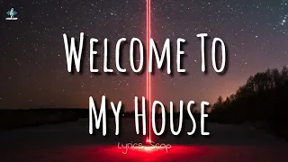 Nu Breed ft Jesse Howard - Welcome To My House (Lyrics)