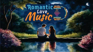 Love Night Romantic Music At Night Time | Night Romance Couple Music | Couple Music Of Loving Moment