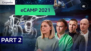 Cropwise eCamp 2021 ― современные цифровые решения для агробизнеса #2