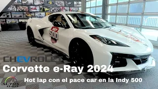 2024 Chevrolet Corvette E-Ray Pace Car hot lap at the Indy 500