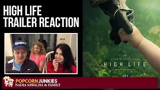 HIgh Life (Official Trailer) - Nadia Sawalha & The Popcorn Junkies Reaction