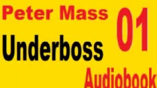 Peter Mass Underboss Audiobook-Segment 2/1
