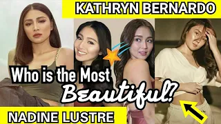 KATHRYN BERNARDO VS NADINE LUSTRE "Who is the Most Beautiful"? VOTE YOURS NOW!