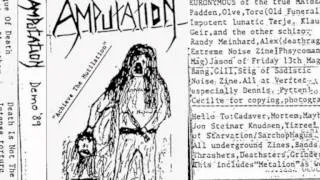 Amputation (Pre-Immortal)-Achieve the Mutilation [Full Demo '89]