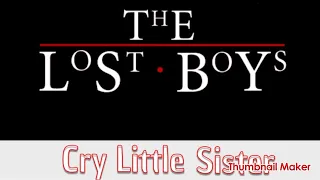 The Lost Boys Soundtrack- Cry Little Sister