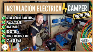 INSTALACIÓN ELÉCTRICA en FURGONETA ⚡ Batería, Placa solar, Inversor │GUÍA COMPLETA
