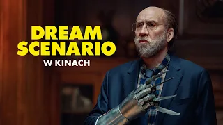 Dream Scenario (2023) spot 15 cz I #1, w kinach od 29 grudnia
