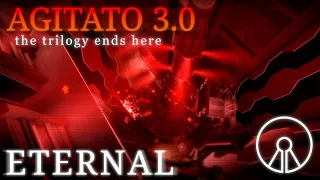[[TRIA.OS TOP 4 ETERNAL]] AGITATO 3.0  the trilogy ends here...