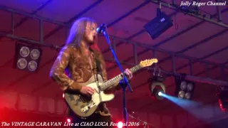 The VINTAGE CARAVAN - Live at CIAO LUCA Festival 12.8.2016