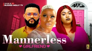 MANNERLESS GIRLFRIEND (THE MOVIE) - {CHIZZY ALICHI FLASHBOY } 2023 LATEST NIGERIAN NOLLYWOOD MOVIES