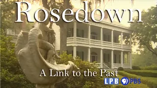 Rosedown: A Link to the Past | 2010