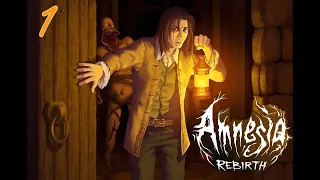 Прохождение Amnesia Rebirth - часть 1:Жаркая дрожь