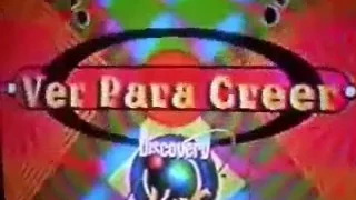 Ver Para Creer - Comerciales (Discovery Kids Latinoamerica) 1998-2002