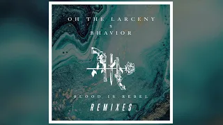 Oh The Larceny x BHAVIOR - Turn It Up (Official Audio)