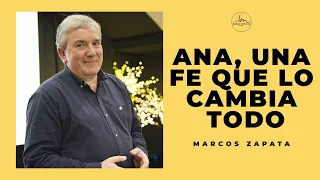 Ana,  una fe que lo cambia todo - Marcos Zapata - 23 Septiembre 2023 - IBN Lugo