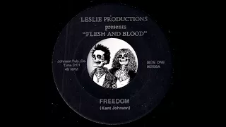 Flesh And Blood - Freedom [Leslie Productions] Psychedelic Rock 45