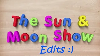 Sun and Moon Show Funny Moments