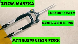 New Zoom Masera bicycle fork  under 4500 INR  lockout feature available  Mtb front suspension