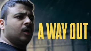 A Way Out تسفيل وتطبيل