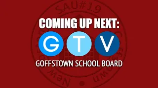 Goffstown School Board - September 11, 2023