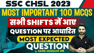 100 Most Important GK GS MCQs | All Shifts GK GS Questions By Sahil Sir