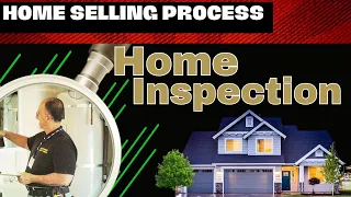 Home Sellers, It Is Time For The Home Inspection!
