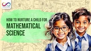 Nurturing Early for Olympiads in Math, Physics & Comp Sc. | Steps, Resources | Dr. Ashani Dasgupta